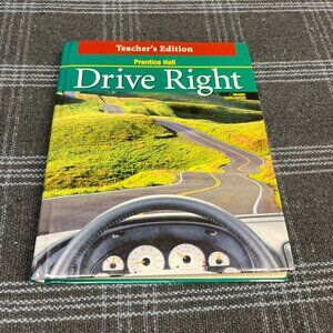 DRIVE RIGHT (TEACHER'S EDITION) By Crabb Johnson - Hardcover Revised Tenth Ed.